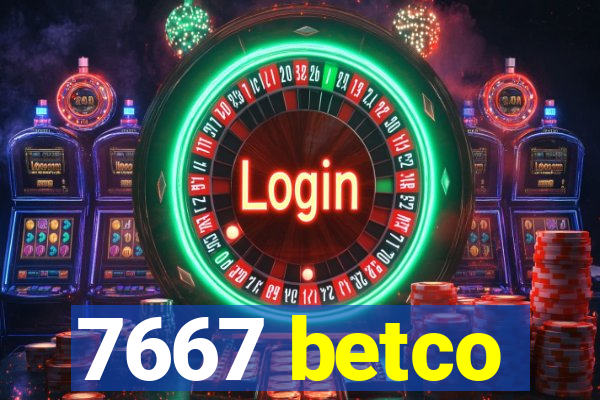 7667 betco